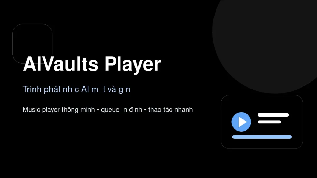 Giao diện AIVaults Player (VAPlayer)